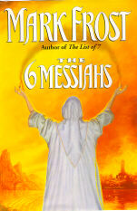 The 6 Messiahs